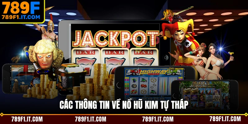 Các thông tin về Nổ hũ kim tự tháp