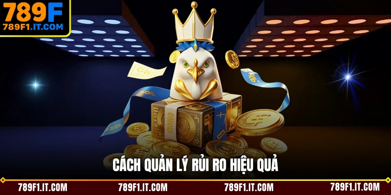 Cách quản lý rủi ro hiệu quả