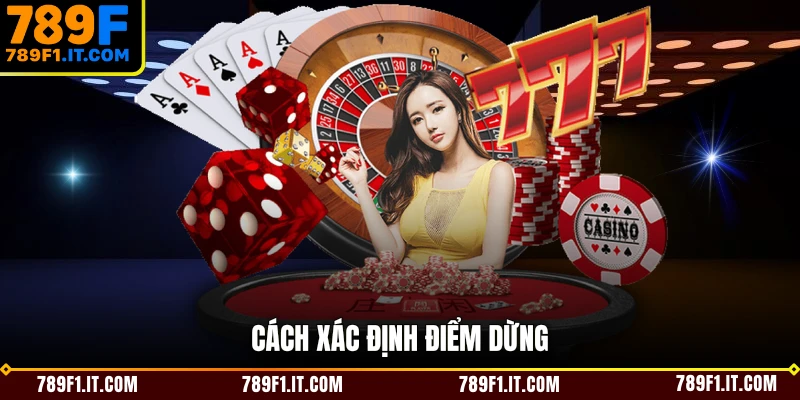 Cách xác định điểm dừng 