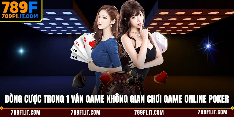 Dòng cược trong 1 ván game 
