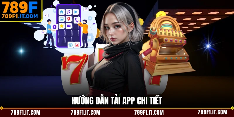 Hướng dẫn tải app chi tiết