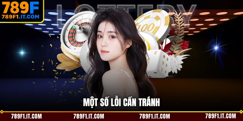 Một số lỗi cần tránh